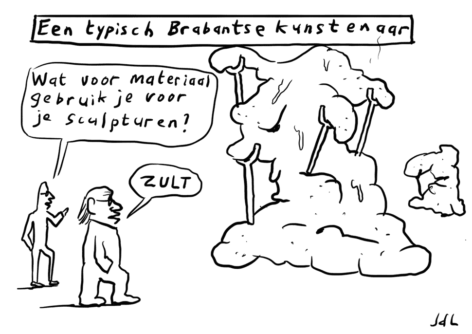 Brabantse Kunst Cartoon Jeroen De Leijer Draw up!